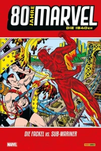 Die 1940er: Die Fackel vs. Sub-Mariner