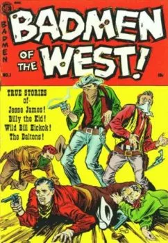 Cover of Badmen of the West #1