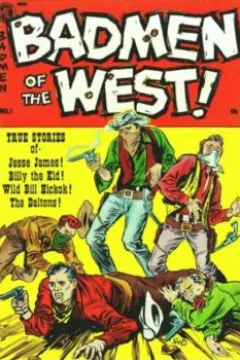Badmen of the West #1