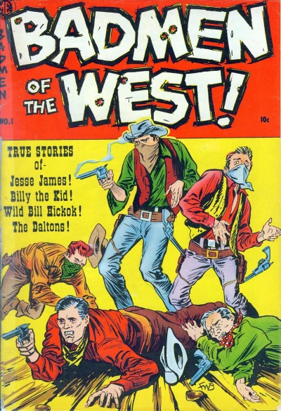 Cover of Badmen of the West #1