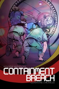 Vol. 1: Containment Breach