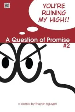 You're Ruining My High!!
