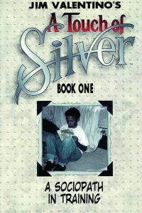 Book One: A Sociopath In Traning