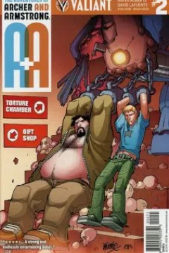 Archer & Armstrong Are In The Bag! Part 2