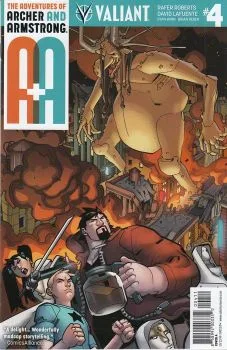 Cover of Archer & Armstrong Are In The Bag! Part 4