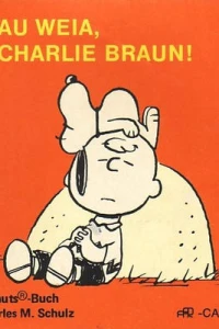 Au weia, Charlie Braun !