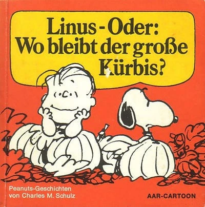 Cover of Linus oder: Wo bleibt der große Kürbis ?