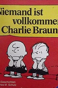 Niemand ist vollkommen, Charlie Braun