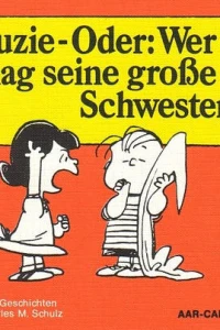 Luzie-Oder: Wer mag seine grosse Schwester?