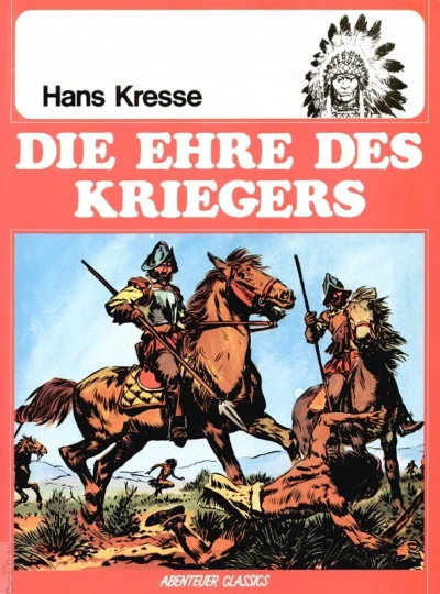 Cover of Die Indianer: Die Ehre des Kriegers