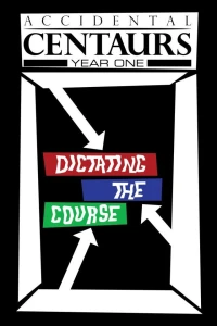 Dictating the Course Part One