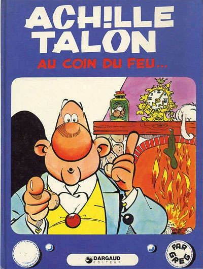 Cover of Achille Talon au coin du feu...