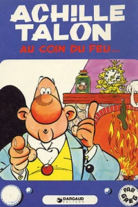 Achille Talon au coin du feu...