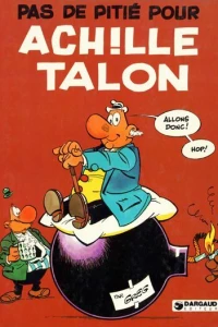 Pas de pitié pour Achille Talon