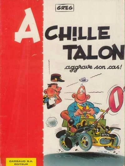 Cover of Achille Talon aggrave son cas !
