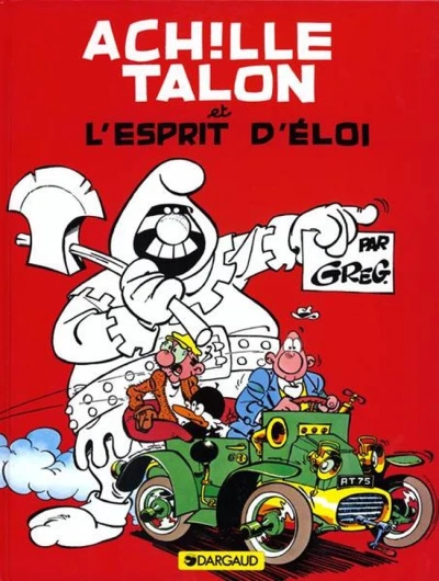 Cover of Achille Talon et l'esprit d'Eloi