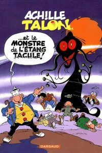 Achille Talon et le monstre de l'étang tacule