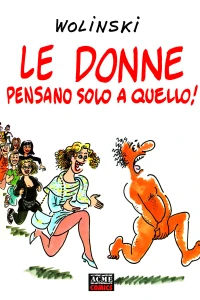 Le donne pensano solo a quello!