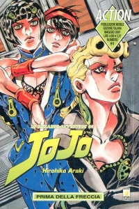 Le bizzarre avventure di JoJo 91: Prima della freccia