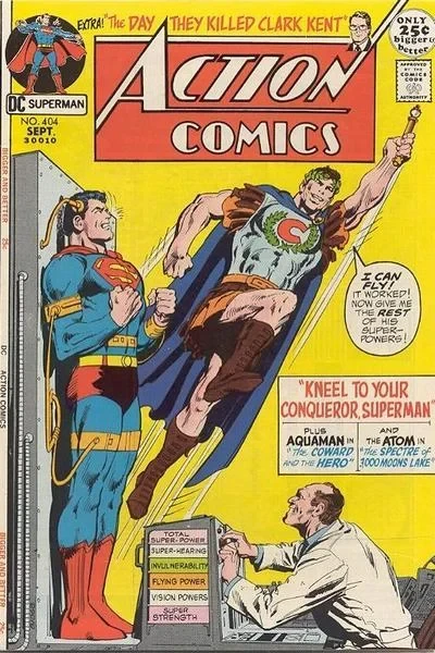 Cover of Kneel to Your Conqueror, Superman! / The Day they killed Clark Kent