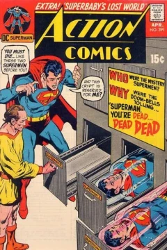 Superman, You're Dead...Dead...Dead! / Superbaby's Lost World!