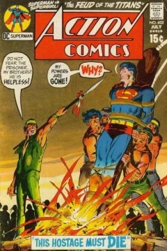 This Hostage Must Die! / Superman vs. Supergirl "The Feud of the Titans!