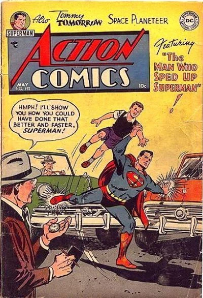 Cover of The Man Who Sped Up Superman!