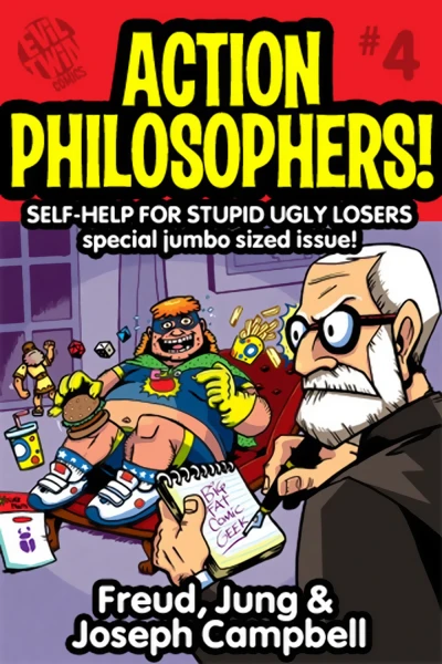 Cover of Self-Help for Stupid, Ugly Losers! (Freud, Jung and Joseph Campbell)