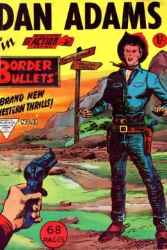 Dan Adams in Border Bullets