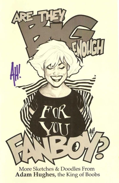 Cover of Are They Big Enough For You Fanboy?