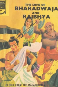 The Sons of Bharadwaja & Raibhya