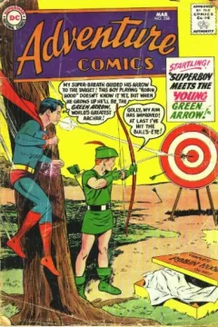 Superboy Meets the Young Green Arrow! ; The Arrow Platoon! ; The Incredible Fish of Doctor Danton