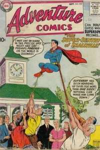 The Super-Sentry of Smallville ; The Mystery of the Giant Arrows ; The Robinson Crusoe of the Sea