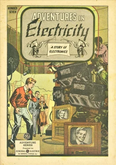 Cover of Adventures in Electricity - A Story of Electronics