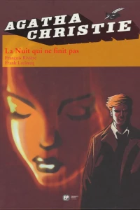 La Nuit Qui Ne Finit Pas
