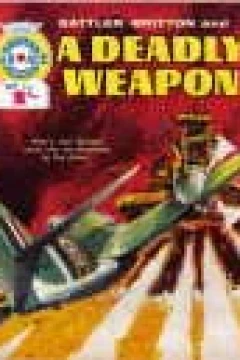 A Deadly Weapon
