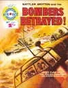 Cover of Bombers Betrayed!