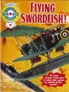 Cover of Flying Swordfish!