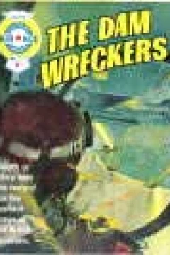 The Dam Wreckers