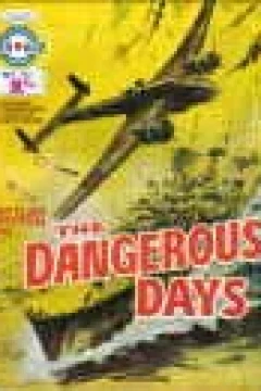The Dangerous Days