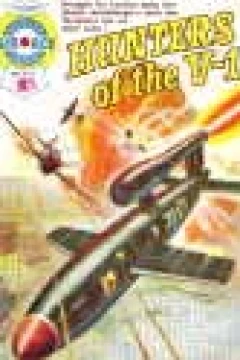 Hunters Of The V-1
