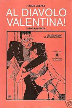 Al Diavolo Valentina! - Storie Inedite