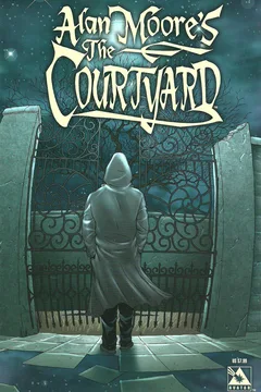 Alan Moore's The Courtyard