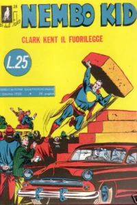 Clark Kent Il Fuorilegge