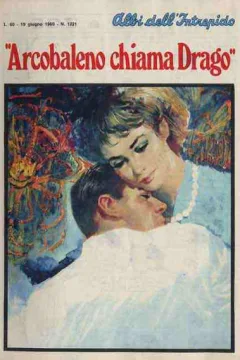 "Arcobaleno chiama Drago"