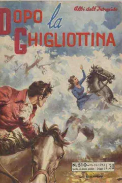 Dopo la Ghigliottina