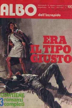 Era il tipo giusto