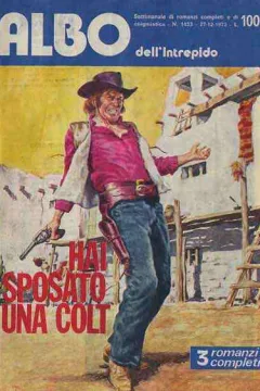 Hai Sposato una Colt