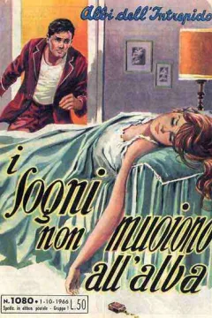 I sogni non muoiono all'alba