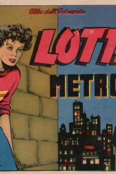 Lotte nella Metropoli